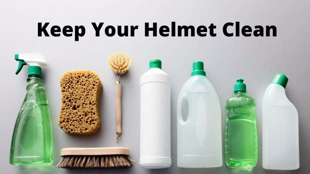 Keep Your Helmet Clean