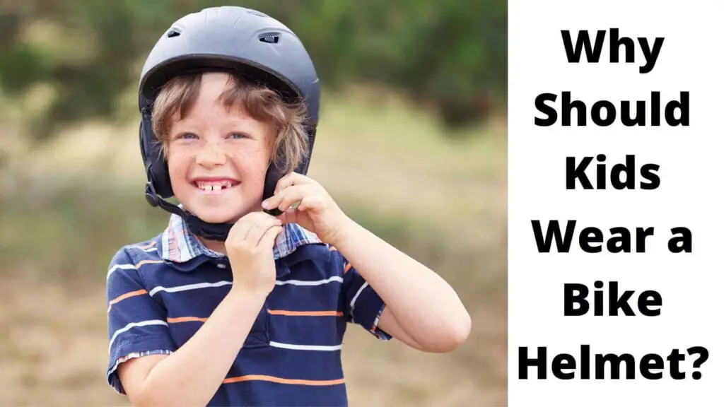 Why Should Kids Wear a Bike Helmet?