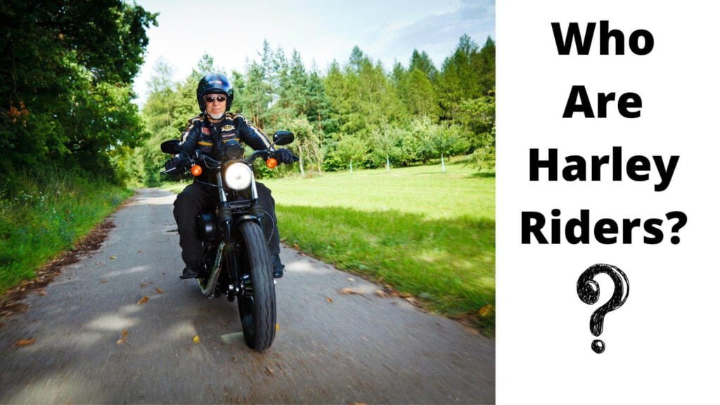 Who are Harley Riders?