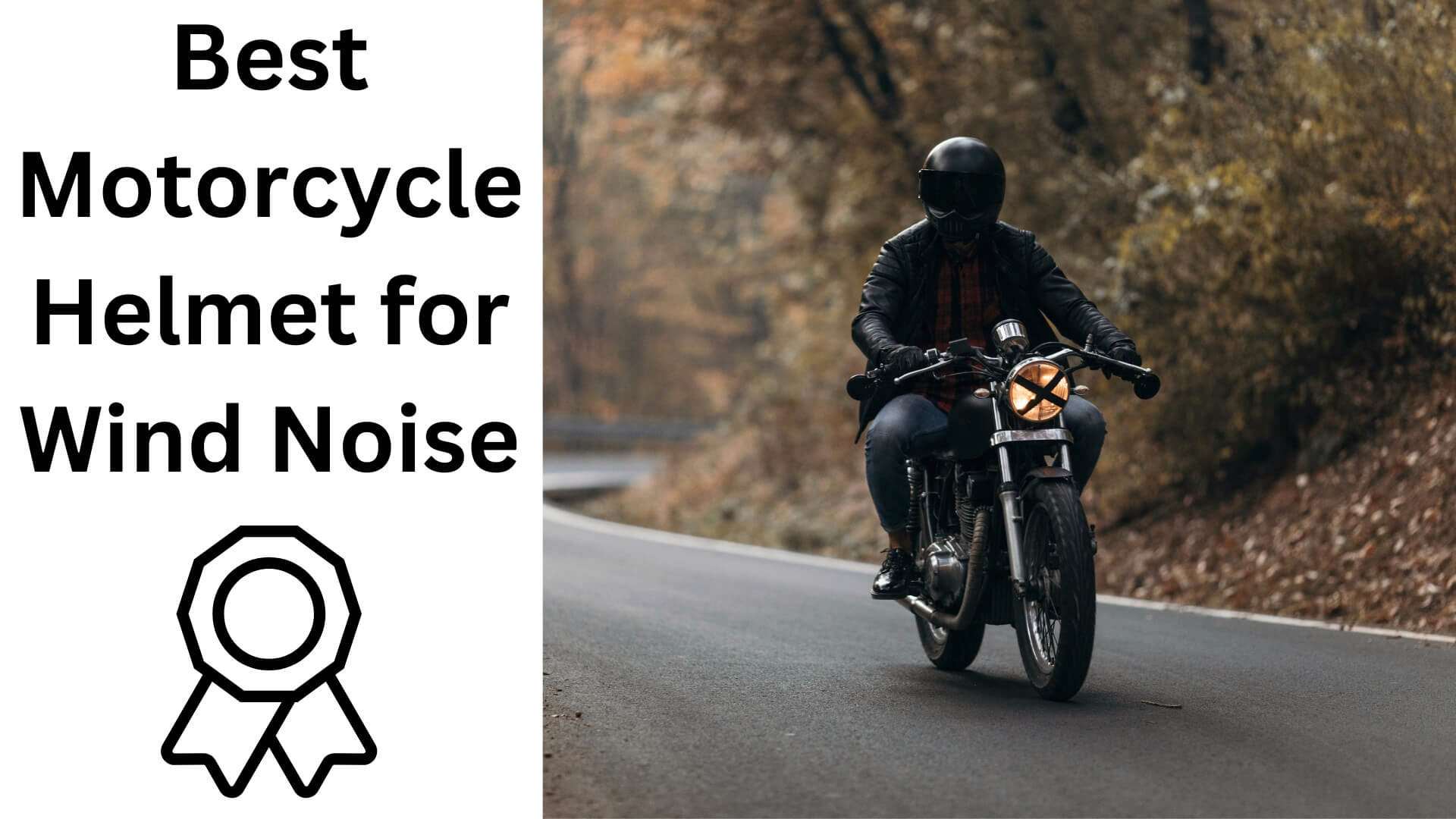 The Top 8 Best Motorcycle Helmet For Wind Noise