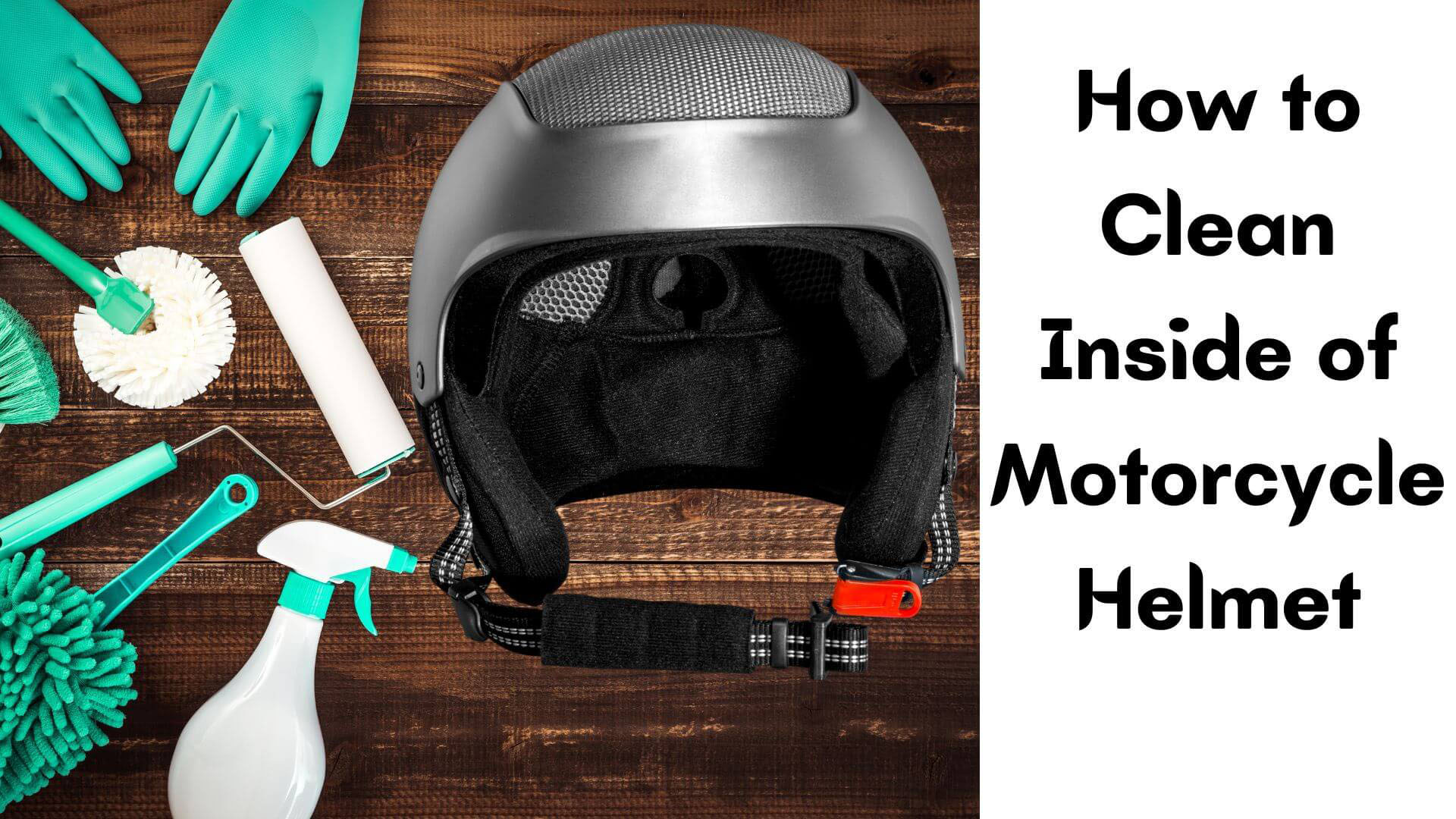How to Clean Inside of Motorcycle Helmet?