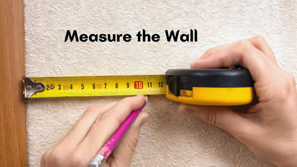 Measure the Wall