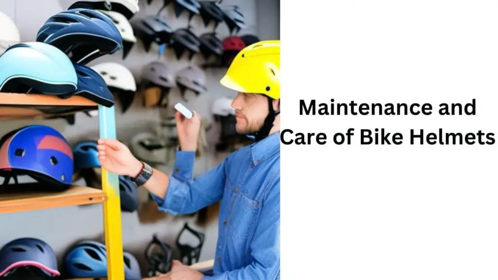Maintenance and Care of Bike Helmets