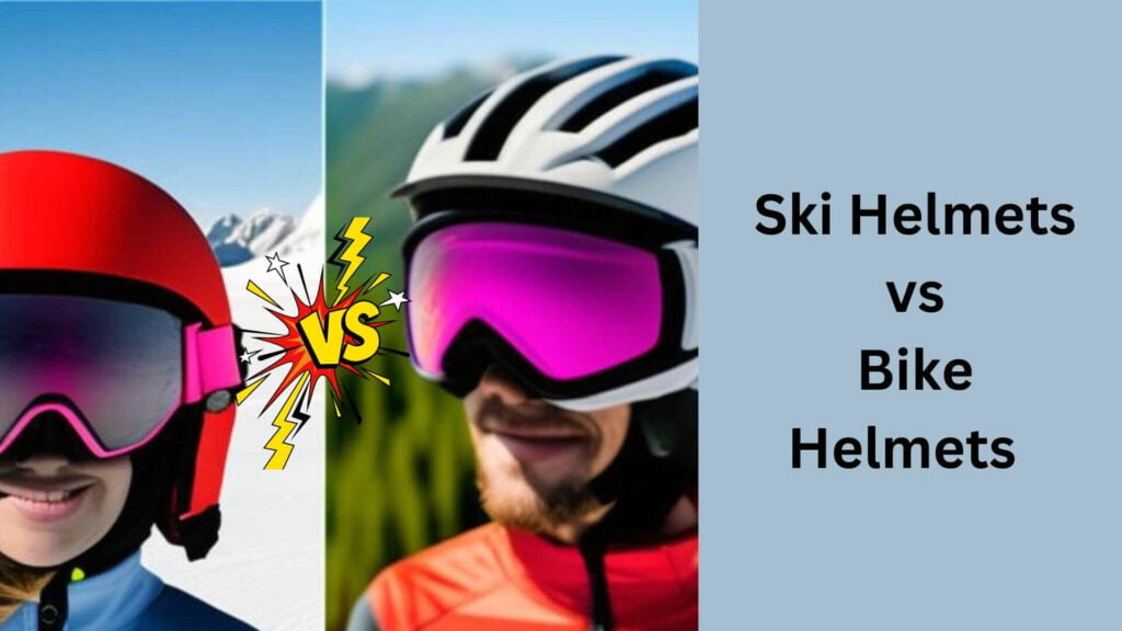 Ski Helmets vs. Bike Helmets: Whats the Difference?