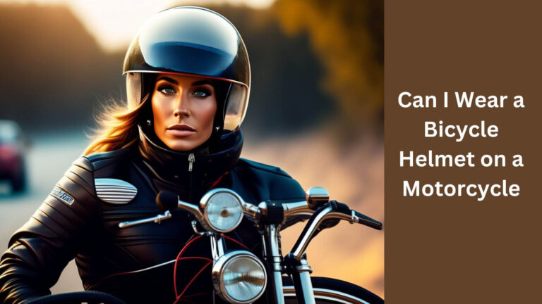 Can I Wear a Bicycle Helmet on a Motorcycle?