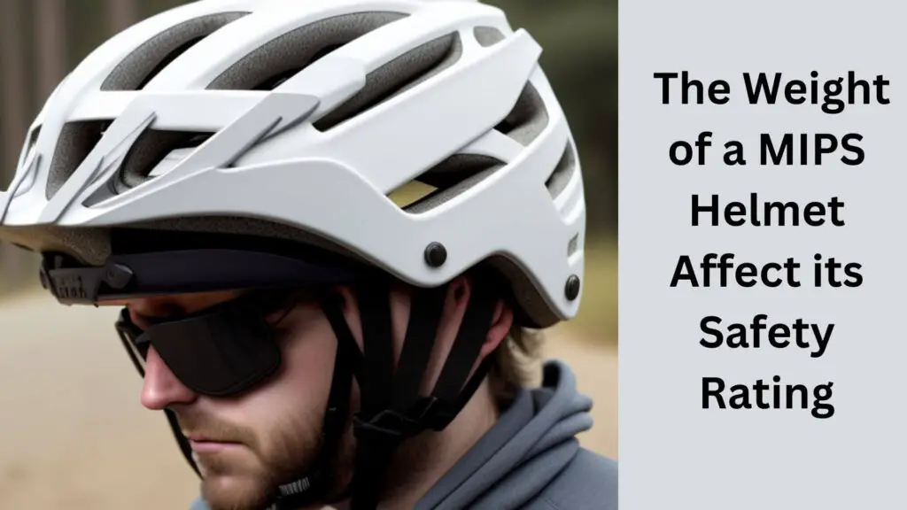 Does the Weight of a MIPS Helmet Affect its Safety Rating?