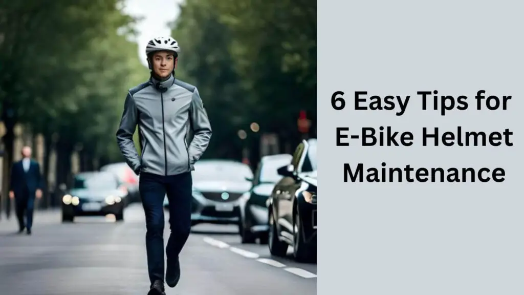 6 Easy Tips for E-Bike Helmet Maintenance
