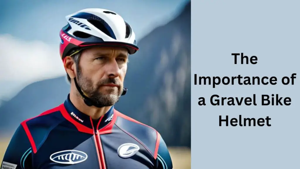 The Importance of a Gravel Bike Helmet