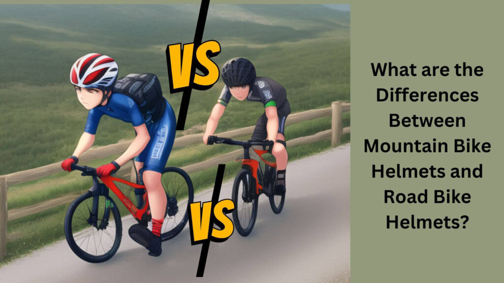 What are the Differences Between Mountain Bike Helmets and Road